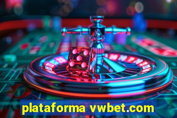 plataforma vwbet.com