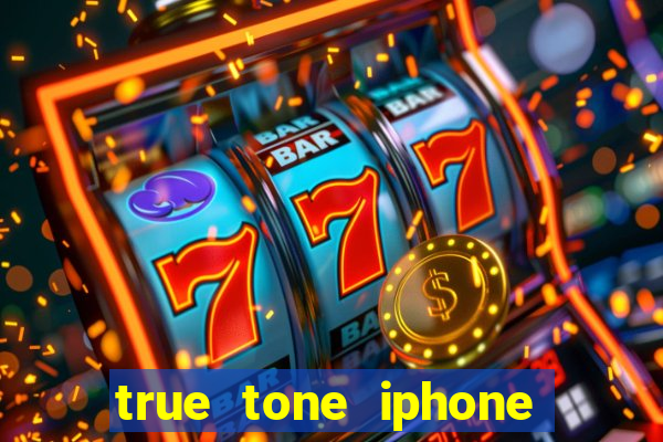 true tone iphone economiza energia