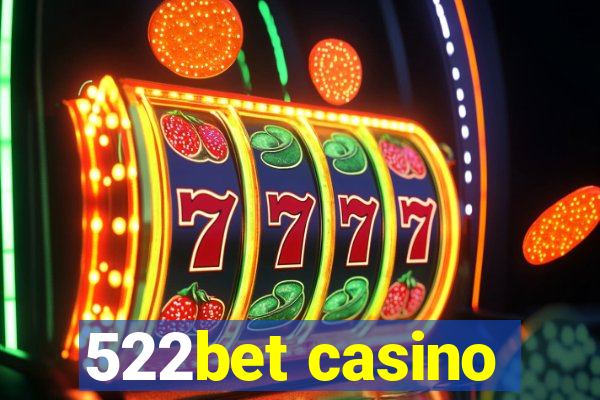 522bet casino