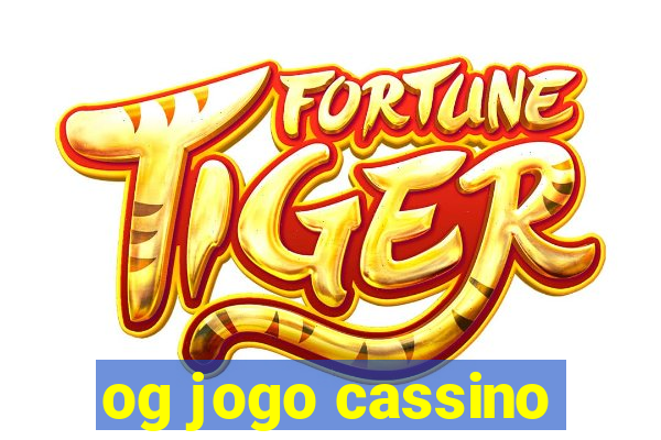 og jogo cassino