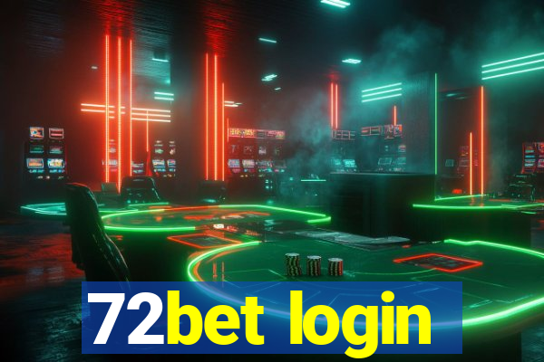 72bet login