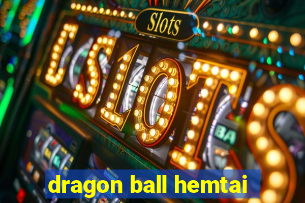 dragon ball hemtai