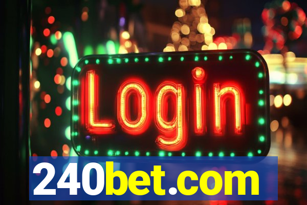 240bet.com