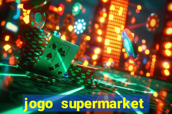 jogo supermarket spree demo