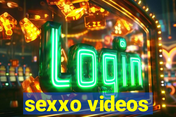 sexxo videos