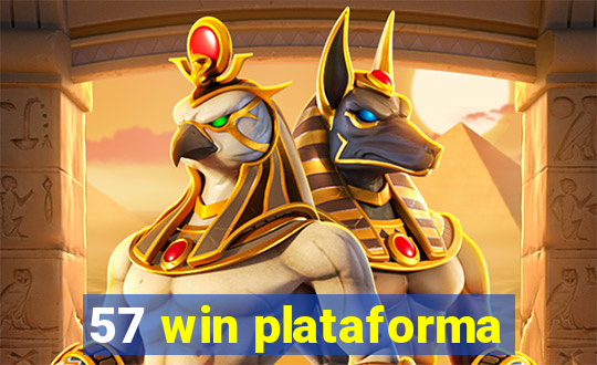 57 win plataforma