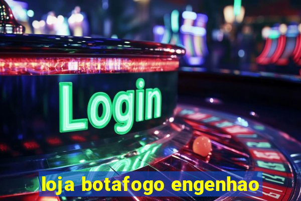 loja botafogo engenhao