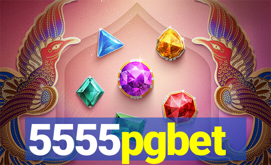 5555pgbet