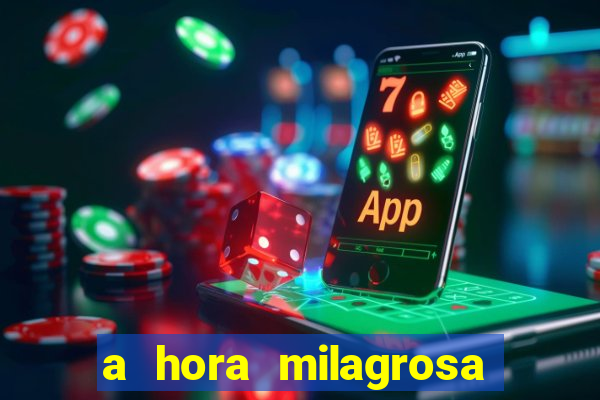 a hora milagrosa livro pdf download