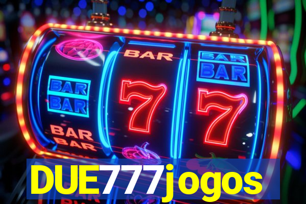 DUE777jogos