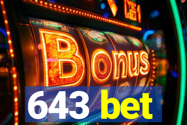 643 bet