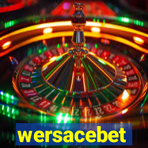 wersacebet