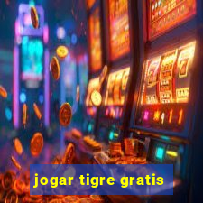 jogar tigre gratis