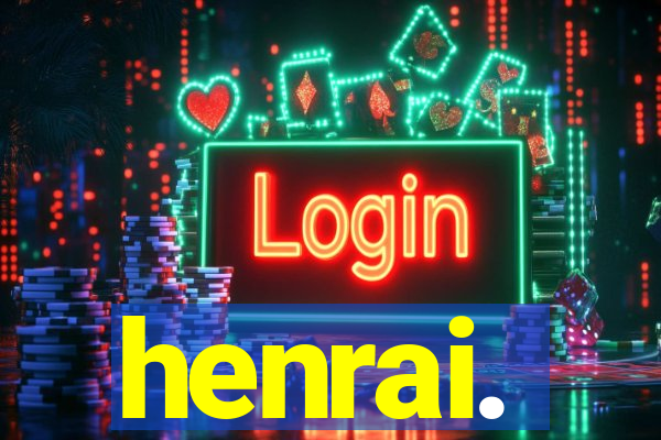 henrai.