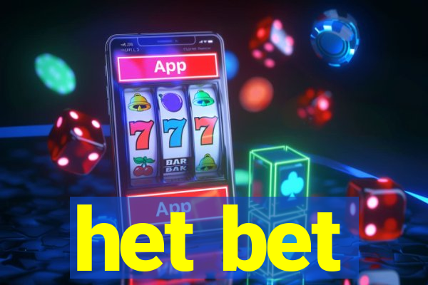 het bet