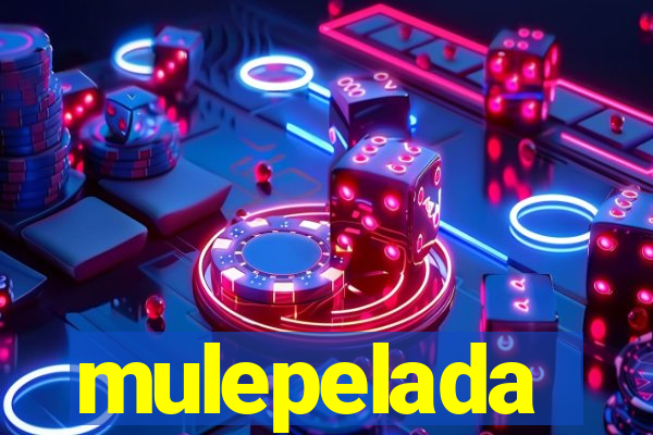 mulepelada