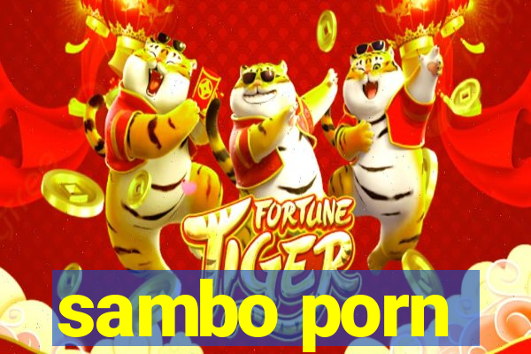 sambo porn