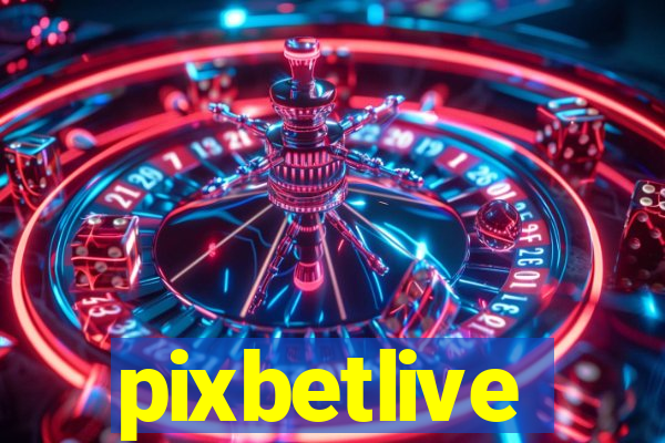 pixbetlive