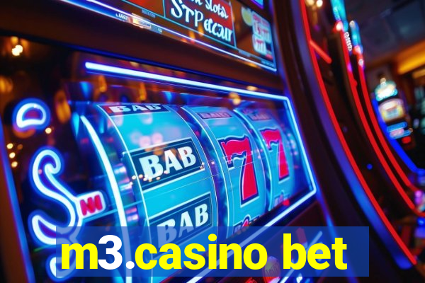 m3.casino bet