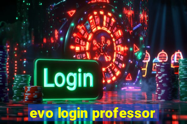 evo login professor