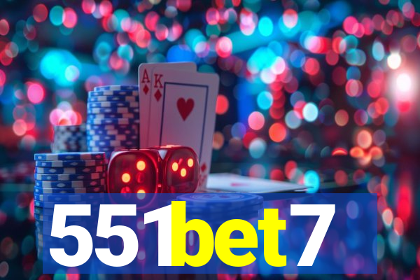 551bet7