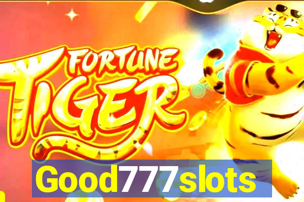 Good777slots