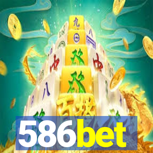 586bet