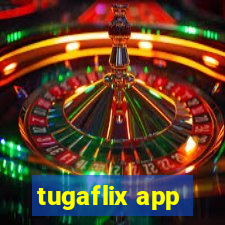 tugaflix app