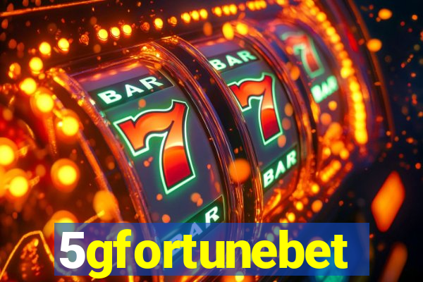 5gfortunebet