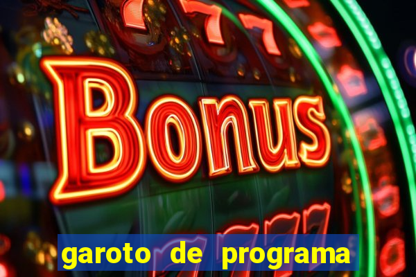 garoto de programa da zona leste