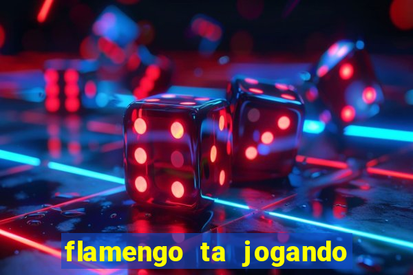 flamengo ta jogando em qual canal