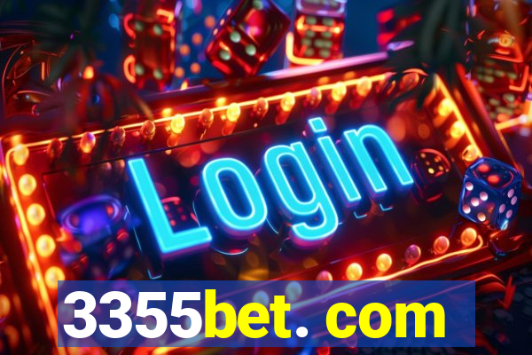 3355bet. com