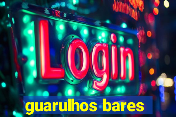 guarulhos bares