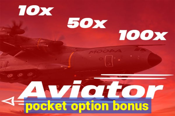 pocket option bonus