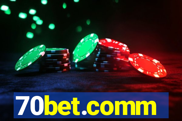 70bet.comm