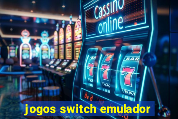 jogos switch emulador