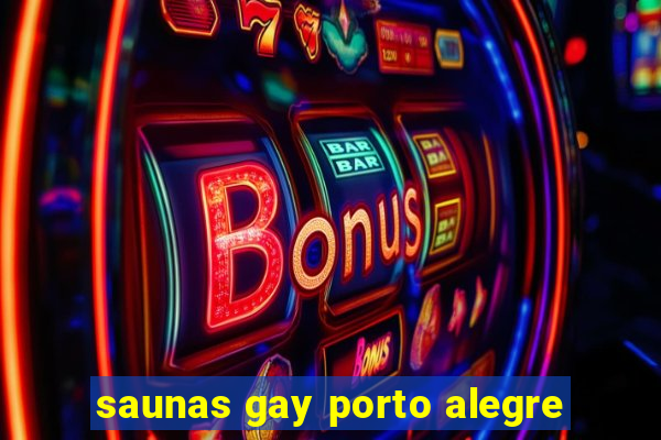 saunas gay porto alegre