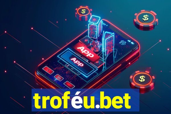 troféu.bet