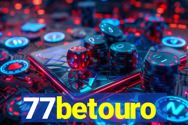 77betouro