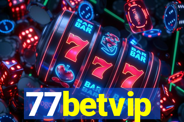 77betvip