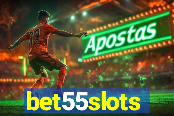 bet55slots