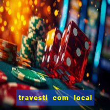 travesti com local em santos