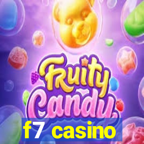 f7 casino