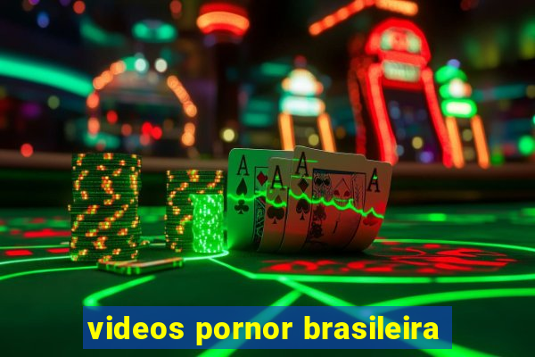 videos pornor brasileira