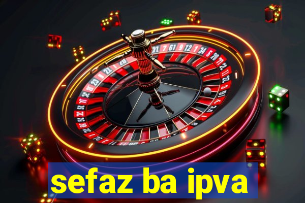 sefaz ba ipva