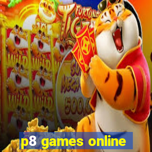 p8 games online