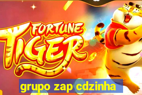 grupo zap cdzinha