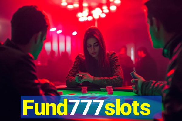 Fund777slots