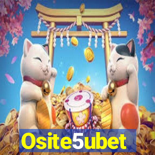 Osite5ubet