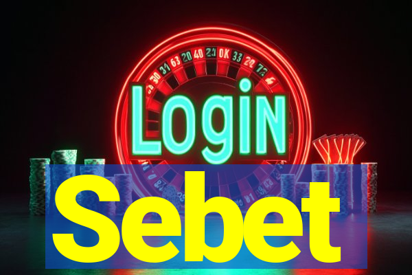 Sebet